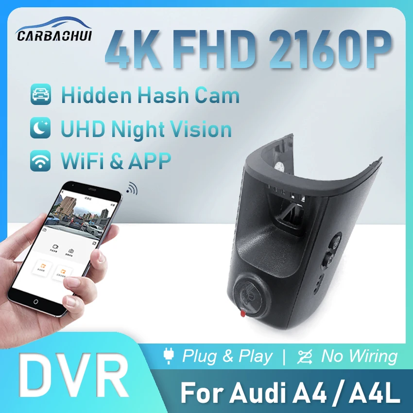 4K 2160P Car DVR Plug & Play Dash Cam Camera Video Recorder For Audi A4 A4L B6 B7 B8 A6 C6 C7 C8 A5 A7 A8 Q5 Q7 TT RS3 RS5 RS7