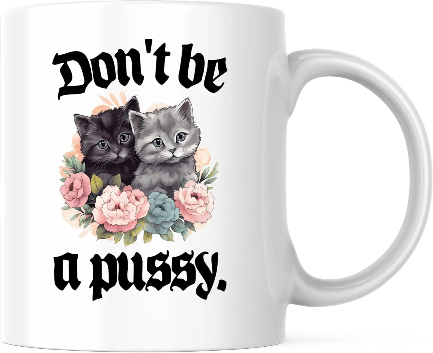 Кофейная кружка Don't Be A P **** - 11 унций-белая внутренняя отделка и