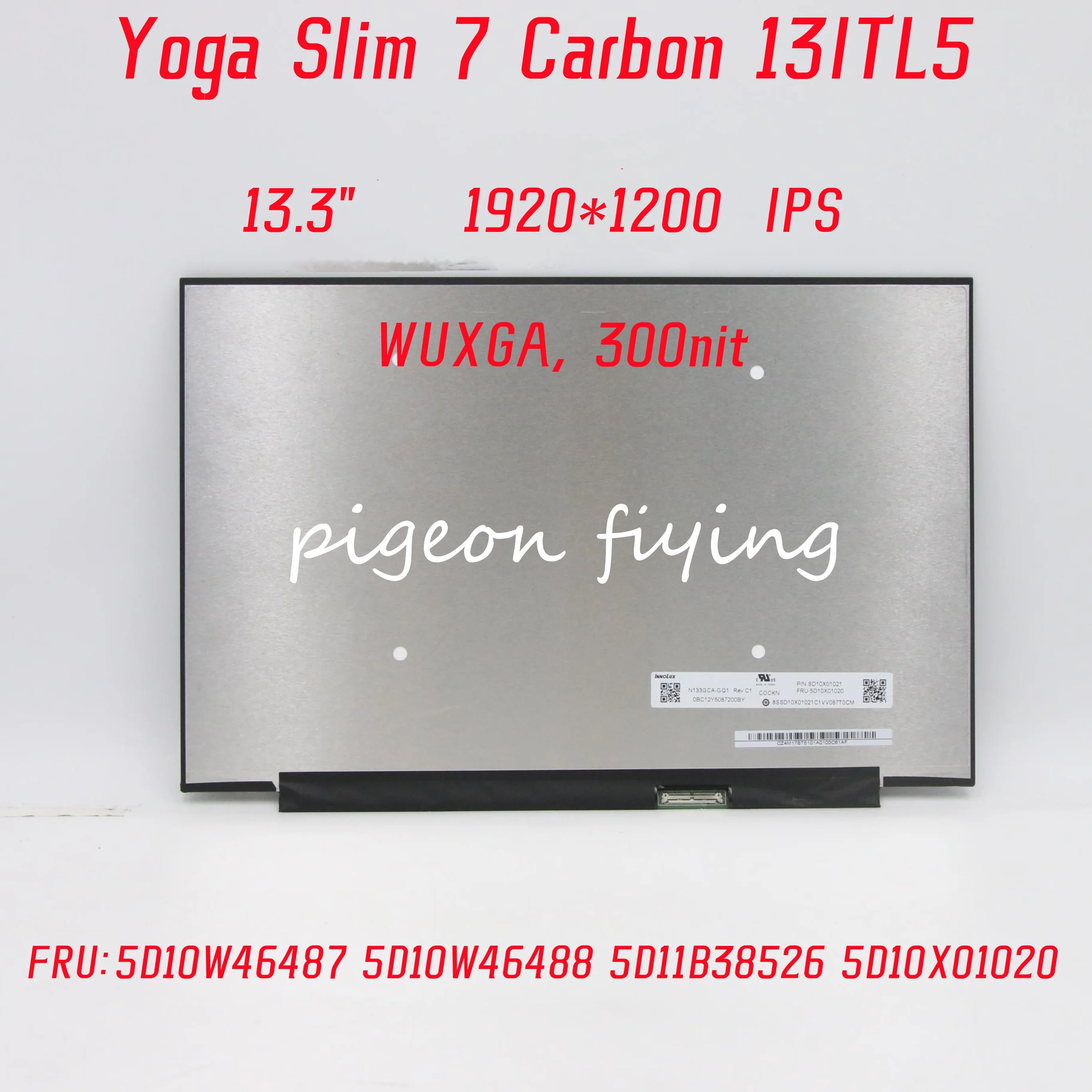 Экран для ноутбука Lenovo Thinkpad Yoga Slim 7 Carbon 13ITL5 1920*1200 IPS 13 3 дюйма FRU: 5D11B38526 5D10X01020