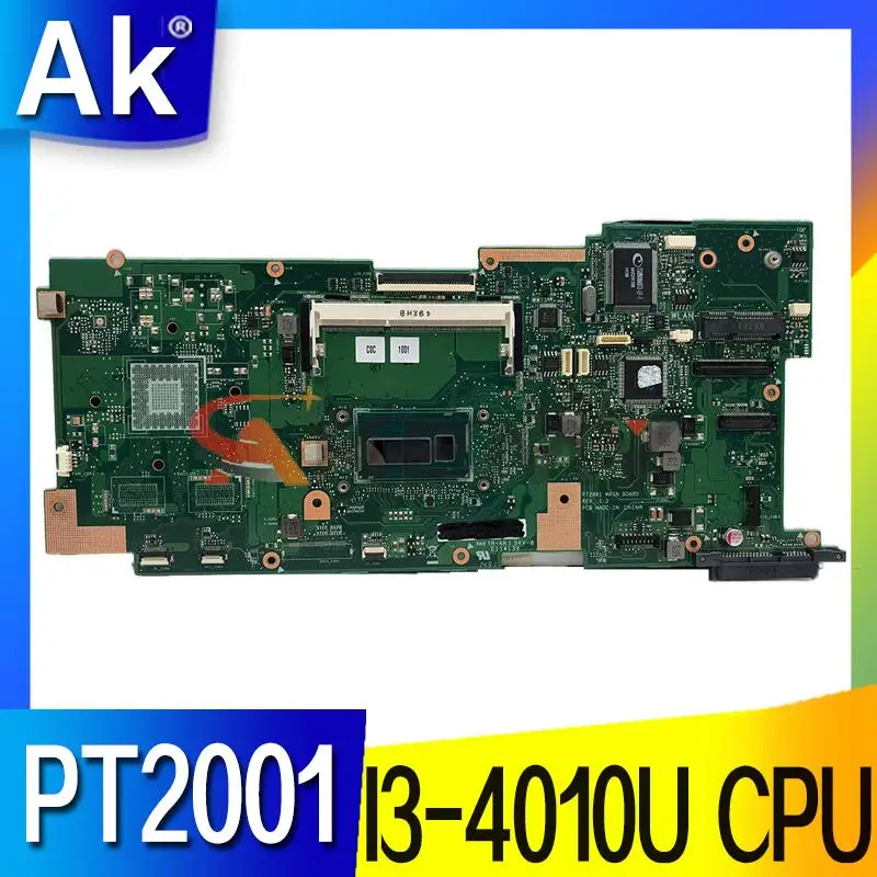 

Портативная материнская плата для ноутбука PT2001 Материнская плата ASUS AiO PT2001 с процессором I3-4010U, тест OK 100%