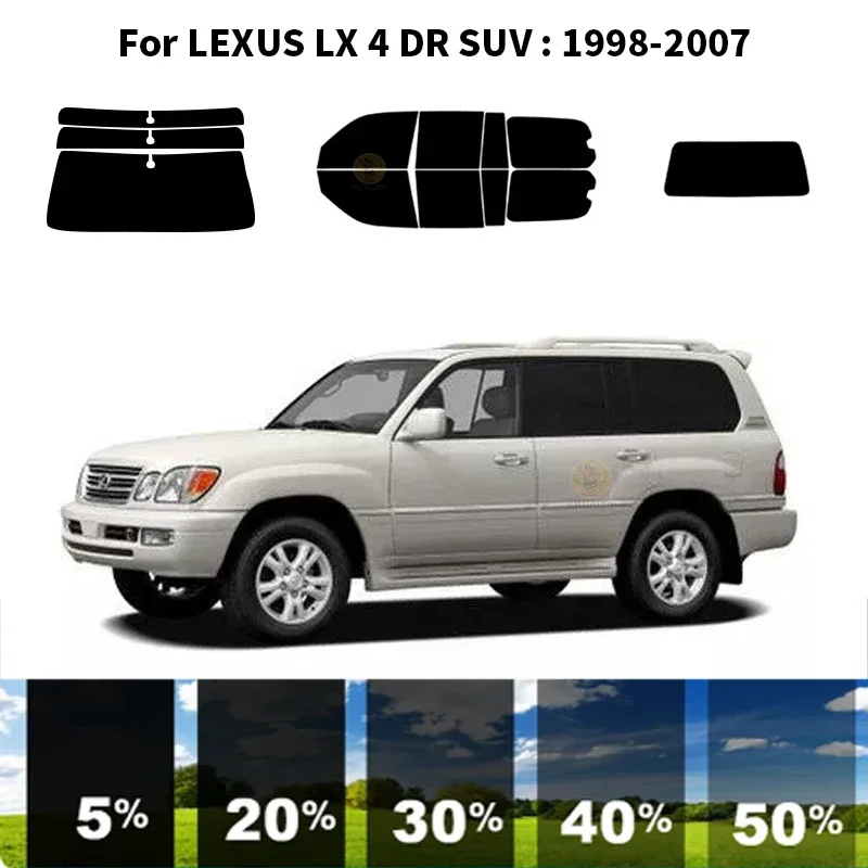 

Нанокерамическая Автомобильная УФ-пленка Precut для окон, автомобильная оконная пленка для LEXUS LX 4 DR SUV 1998-2007