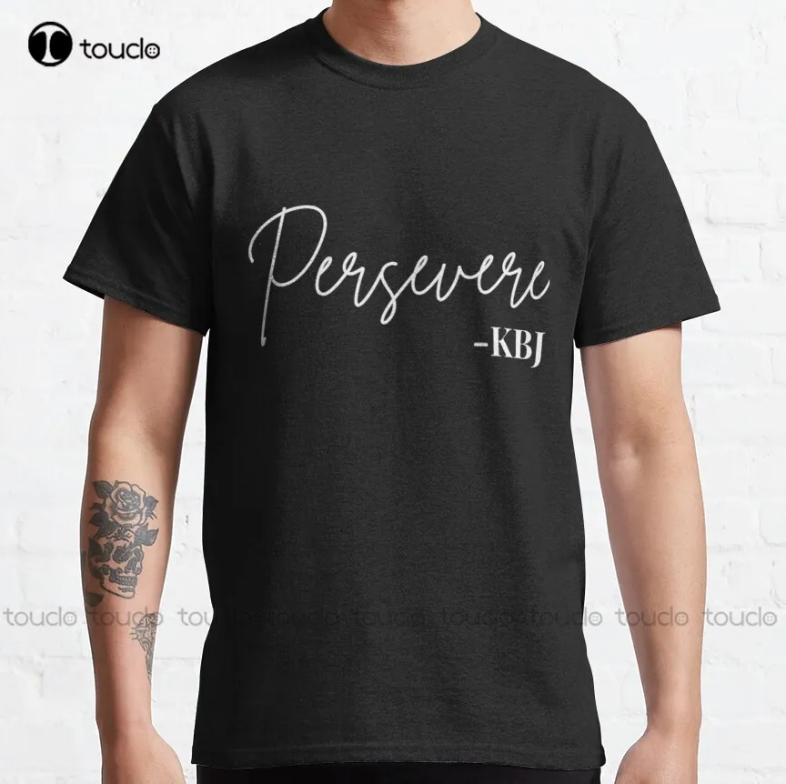 

Kbj Persevere Sup Court Justice Classic T-Shirt Tshirts For Women Fashion Creative Leisure Funny Harajuku T-Shirt Custom Gift