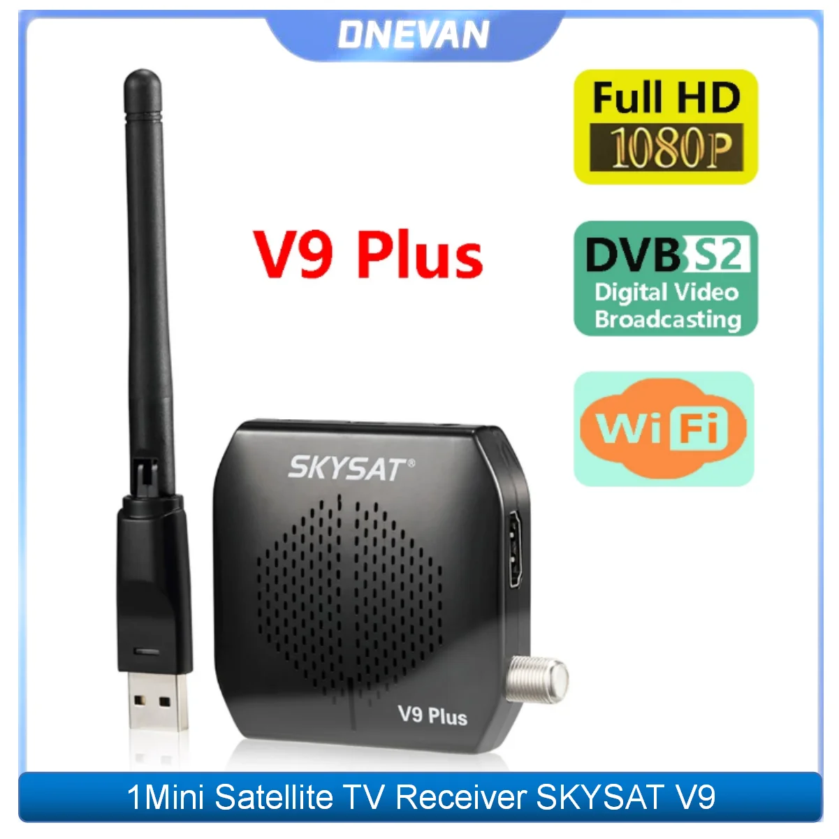 

Супер Мини спутниковый ТВ приемник SKYSAT V9 Plus поддержка Cline Newcamd Full HD 1080P USB WiFi Powervu DVB-S2