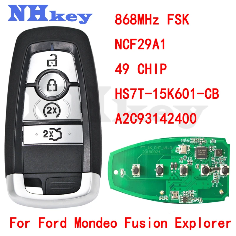 

NHKEY A2C93142400 HS7T-15K601-CB 3 кнопочный умный БЕСКЛЮЧЕВОЙ вход Автомобильный ключ 868 МГц для 2017 2018 2019 Ford Edge Φ Galaxy