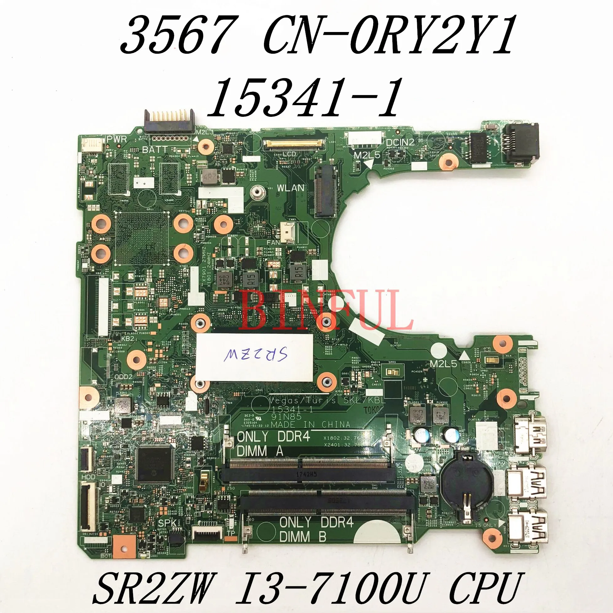 CN-0RY2Y1 0RY2Y1 RY2Y1 Высокое качество для DELL 15-3567 3567 3568 материнская плата для ноутбука 15341-1 Вт/SR2ZW I3-7100U процессор DDR4 100% протестирован