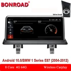 Автомобильный GPS-радиоприемник, экран 10,25 дюйма, Android 10,0, 8 ядер, Ram4G, Rom64G, для BMW 1 серии E87E81E82E88 2004-2012 с BT, Wi-Fi