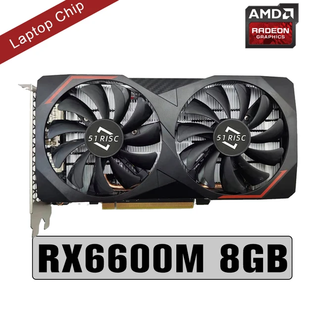  Графическая карта MLLSE 51RISC RX6600M 8 Гб GPU GDDR6 128 бит 14 Гбит/с 7 нм новая видеокарта поддержка процессора AMD Intel 