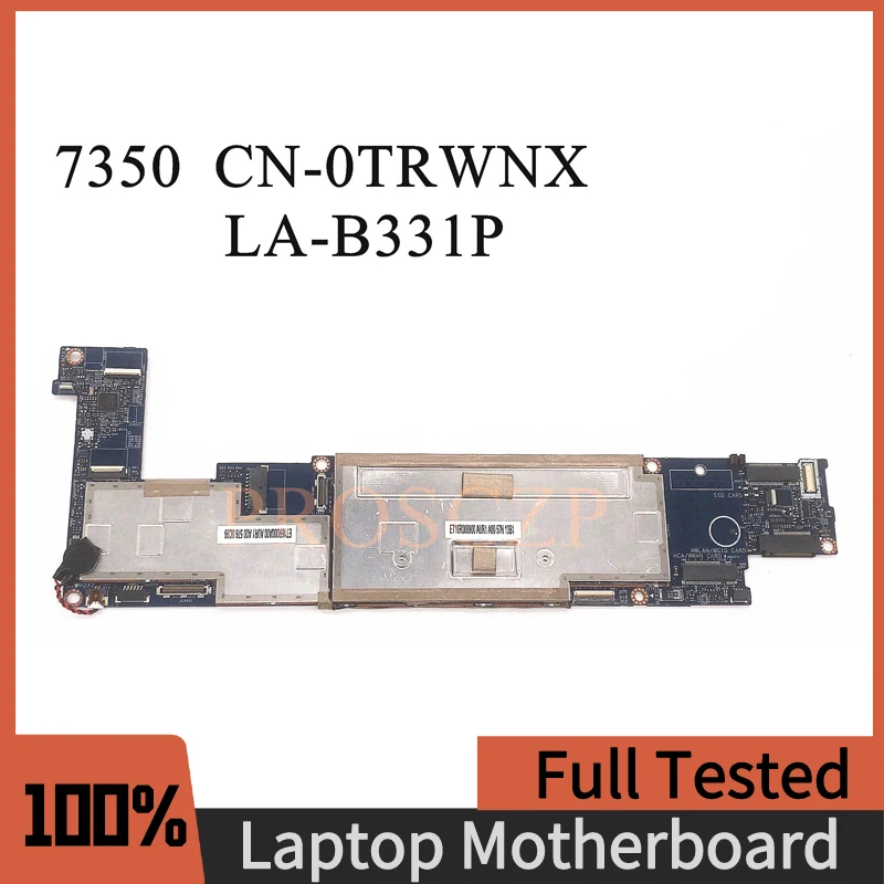 CN-0TRWNX 0TRWNX TRWNX FOR DELL 7350 Laptop Motherboard LA-B331P With M-5Y71 100% Working Well