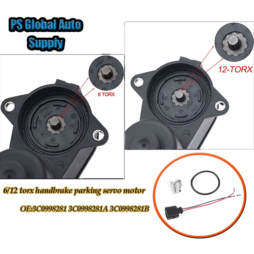 

6/12 torx rear caliper handbrake parking servo motor, suitable for Volkswagen Passat B6 CC Tiguan Audi 3C0998281A, 3C0998281B