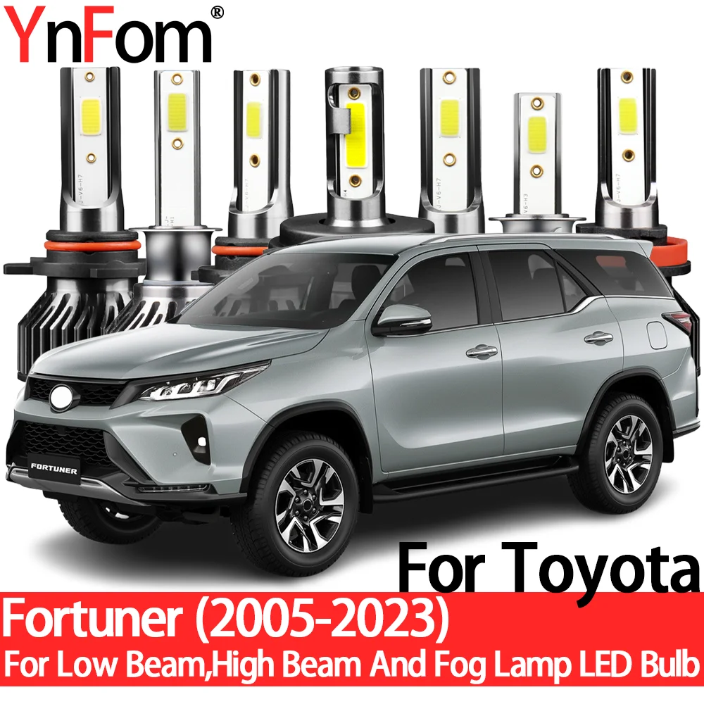 YnFom для Toyota Fortuner 2005-2023 специальный LED набор ламп для передних фар ближнего света, дальнего света, противотуманных фар, автомобильные аксессуары