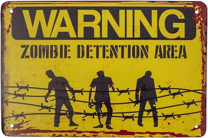 Tresure Gurus Wrnng Zombe Detenton re Metl 8x12 Wll Door Sgn Hlloween Horror Grge Mn Cve Br Decor