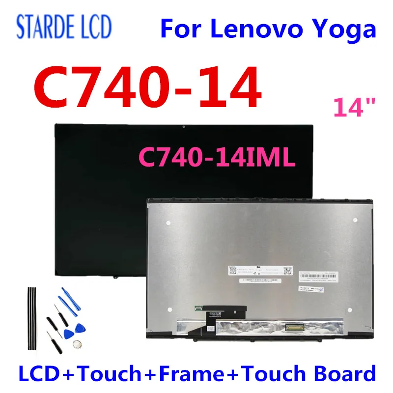 Оригинальный ЖК-дисплей 14 дюймов для Lenovo Yoga C740-14IML, ЖК-дисплей, сенсорный экран, дигитайзер в сборе, рамка с сенсорной панелью