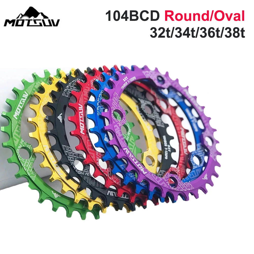 MOTSUV 104BCD Round Narrow Wide Chainring MTB Mountain bike bicycle 104BCD Chainwheel 32T 34T 36T 38T crankset Tooth plate Parts