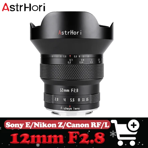 AstrHori 12 мм F2.8 объектив «рыбий глаз» полнокадровый