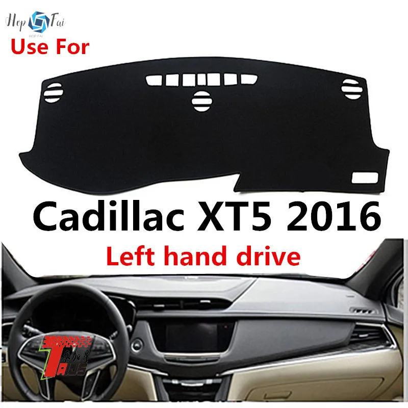 

TAIJS Car Dashboard Cover Dash Mat For Cadillac XT5 2016 Left hand drive Auto Non-slip Sun Shade Pad Carpet