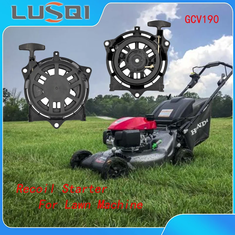 LUSQI Recoil Starter Gasoline Engine hand Lawn Mower Machine Engine Parts Fit honda gcv135 gcv160 gcv190 Garden Grass Tools