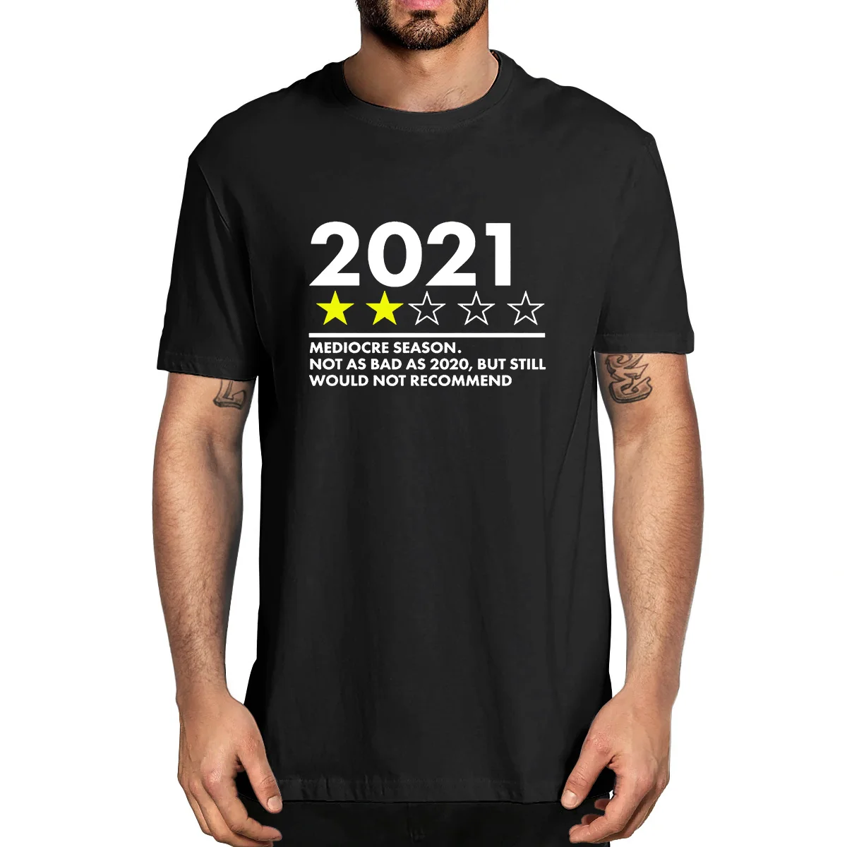 

2021 Mediocre Season Not As Bad As 2020 But Still Would Not Recommend Men's 100% Cotton Novelty T-Shirt Unisex Humor Funny Women