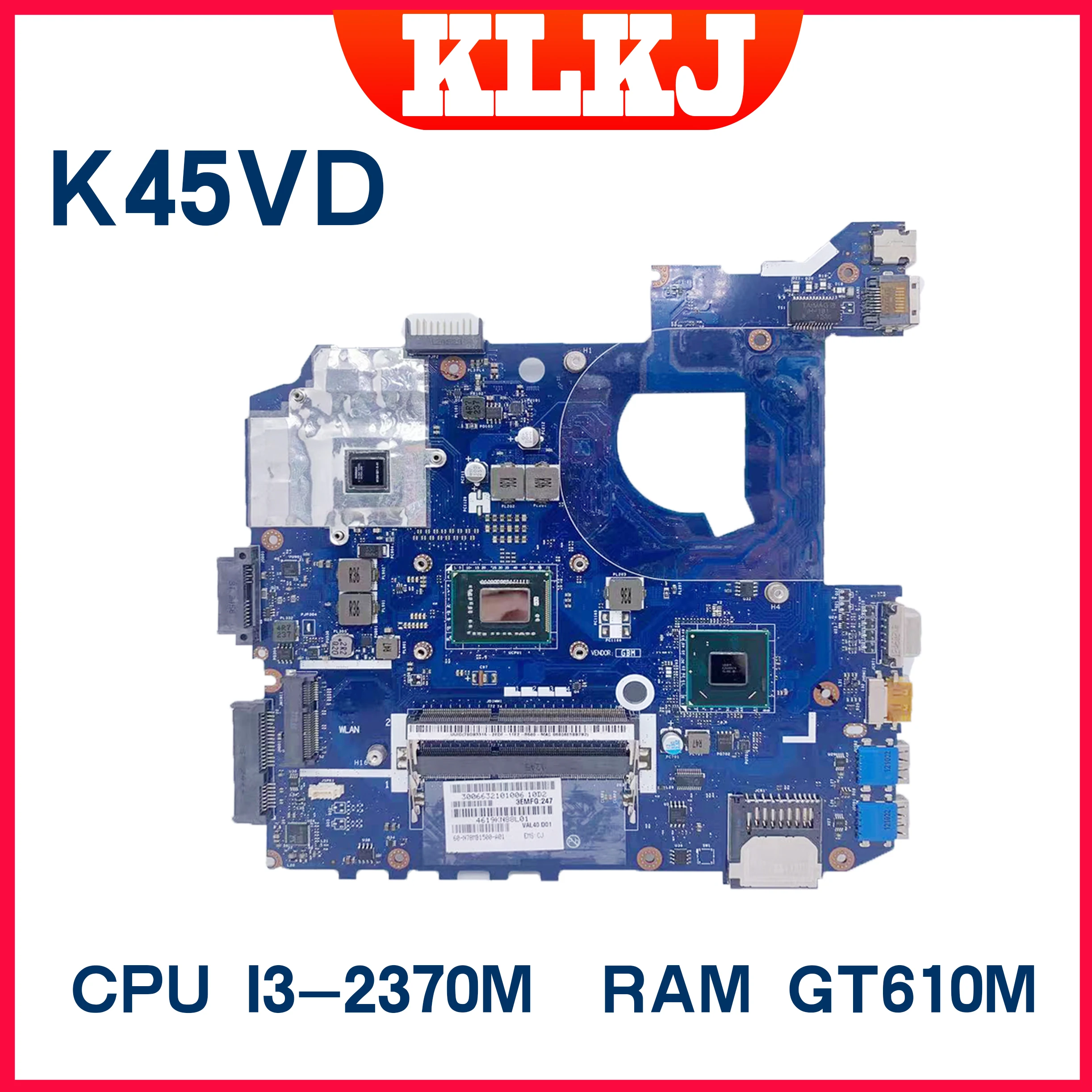 Laptop Motherboard para Asus A45v K45v K45vm K45vd Mainboard com I32370m Gt610m Gt630m Gt635m pm gm La8226p La9224p La-8221p Placa-mãe para notebook