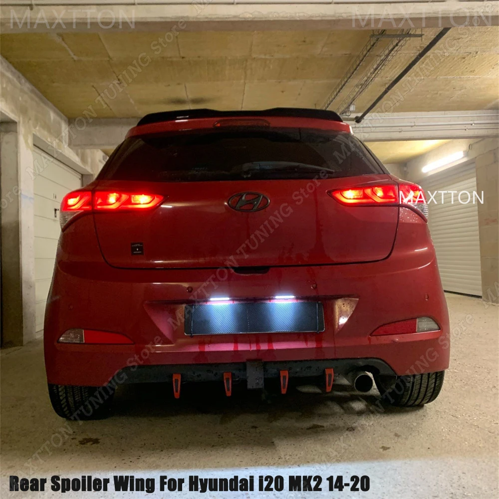 

For Hyundai i20 MK2 GB Maxton Style Rear Spoiler Cap Roof Wing Trunk Spoiler i20 4-Door Hatchback MPI CRDI TGDI 2014-2020 Mod