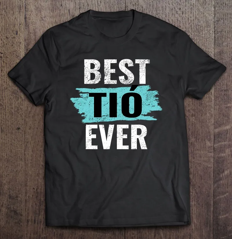 

Рубашка Tio-футболка для мужчин с надписью "Best Tio Ever" на испанский День отца ", мужские футболки, мужская футболка, Мужская футболка, рубашка для...