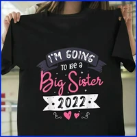 to be big sister 2022 print women t shirt short sleeve o neck loose women tshirt ladies tee shirt tops clothes camisetas mujer