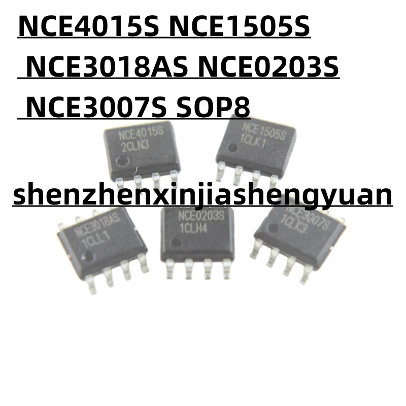 

5pcs/Lot New origina NCE4015S NCE1505S NCE3018AS NCE0203S NCE3007S