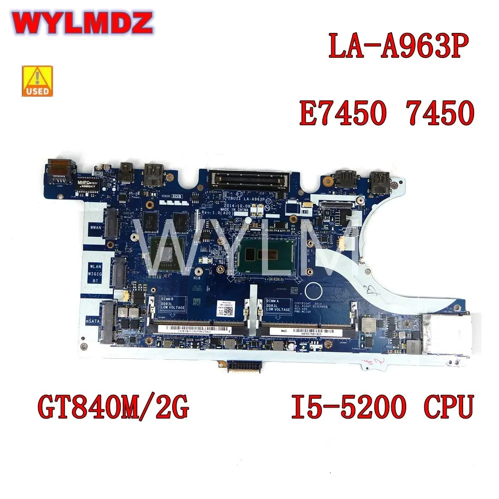 Used  LA-A963P i5-5200CPU GT840M 2GB Laptop Motherboard For Dell Latitude E7450 7450  Mainboard CN-0796WF 0796WF  100% tested