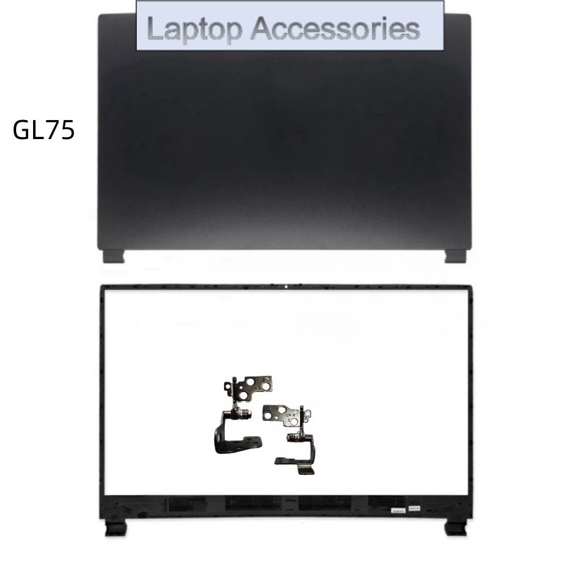 Фото Новые аксессуары для ноутбуков HJ для GL75 9SE 9SD MS-17E2 MS-17E4 MS-17E5 MS-17E7 17,3 дюйма, верхняя крышка, задняя крышка ЖК-дисплея/передняя панель/Hi №1