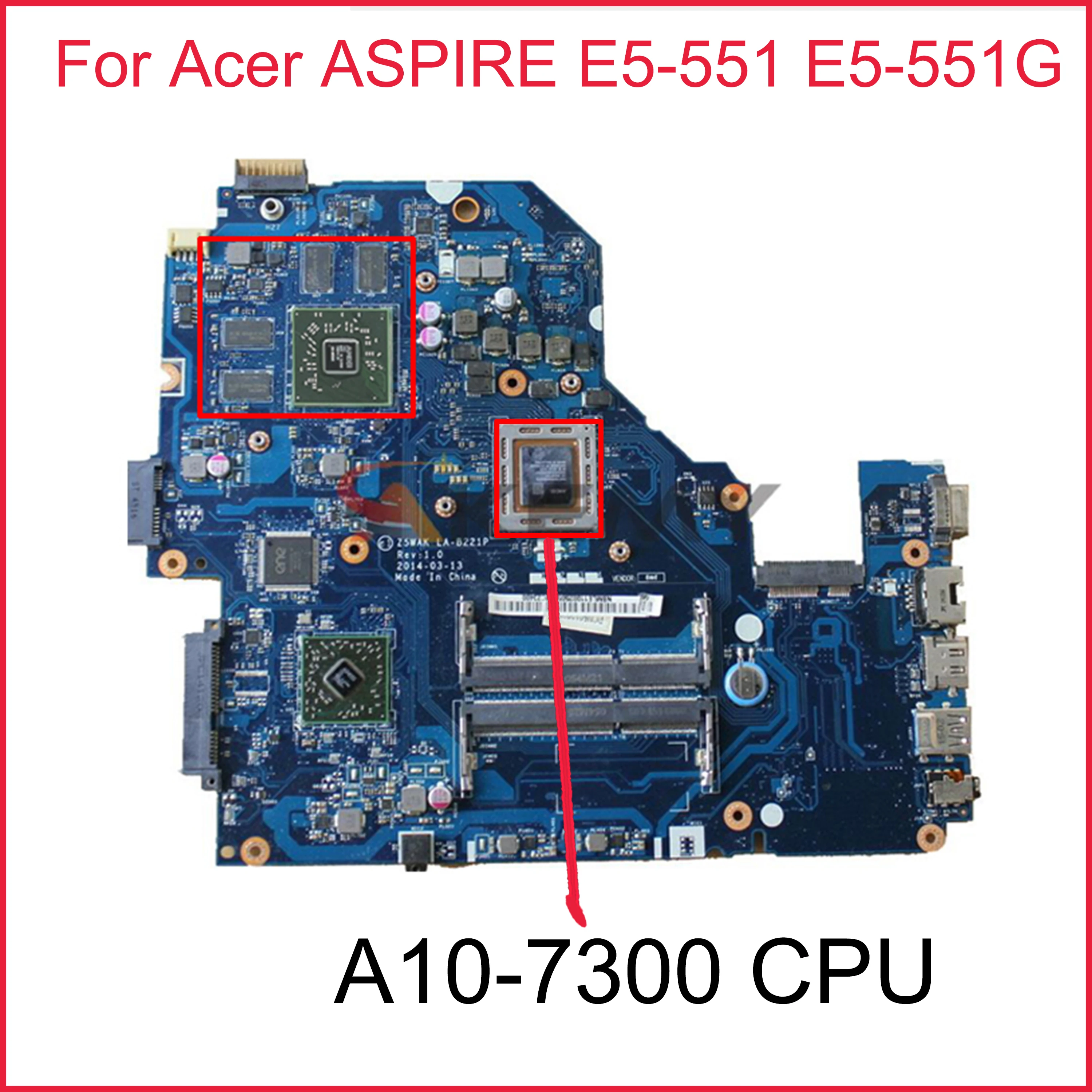 

Материнская плата NBMLE11001 NB.MLE11.001 для Acer ASPIRE E5-551 E5-551G, материнская плата Z5WAK с LA-B221P 216-0855000 DDR3L, тест ОК