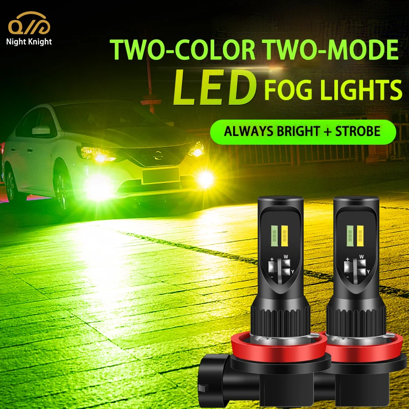 Night knight 2 Pcs H3 H7 H16 H8 Car Led Fog Lights H11 LED Dual Color Strobe Anti FOG Lamp HB3 9005 HB4 9006 Auto FogLamps