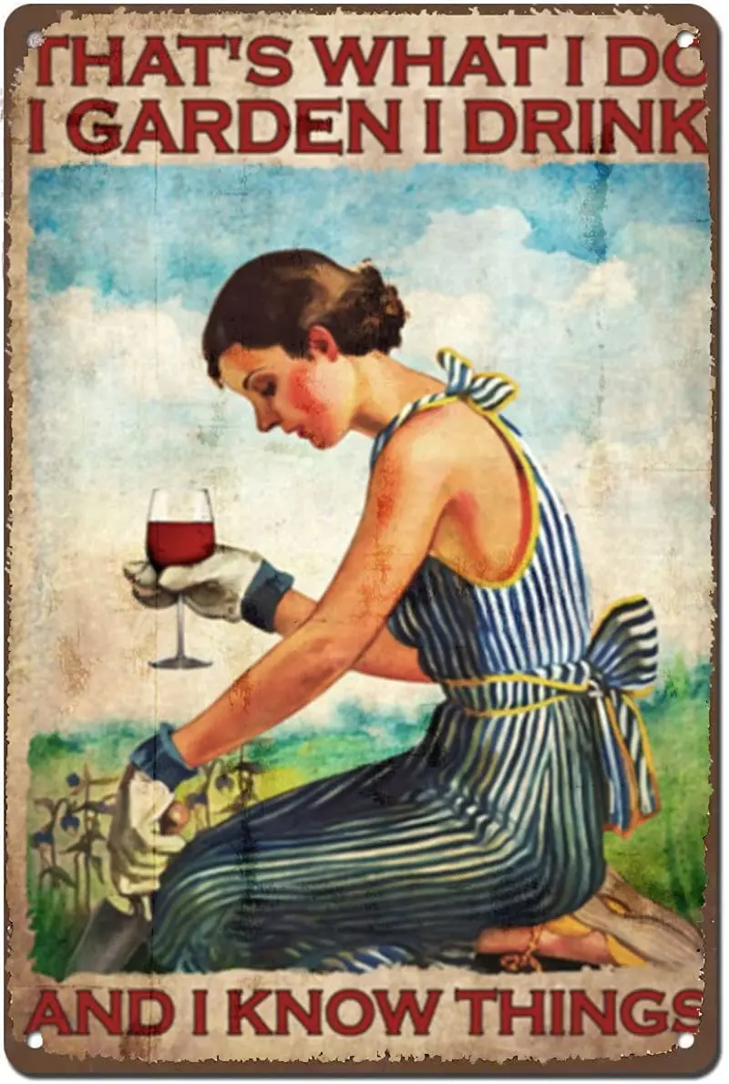 

Винтажный Настенный декор, забавная садовая и винная леди, это то, что я делаю в саду, я пью и знаю о вещи, садоводчик, любитель вина, металличе...