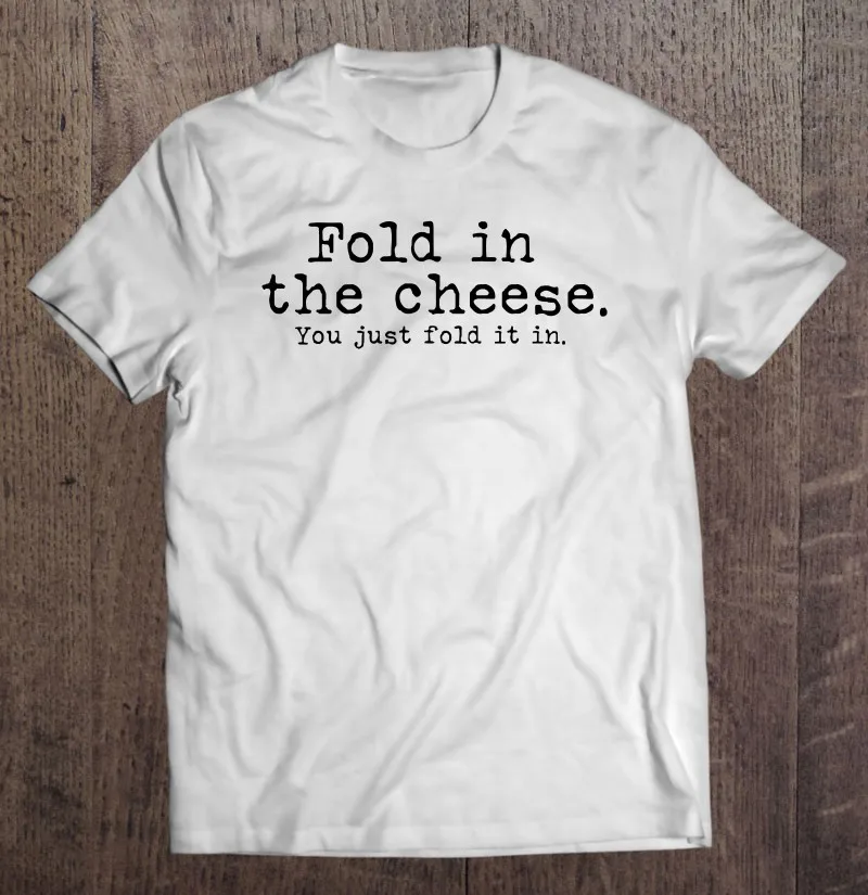 

Футболка мужская с надписью «You Just Fold It In Funny Schitts Rose 2»
