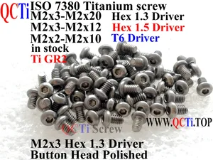 Титановые винты M2 с кнопочной головкой, саморезы M2x3, M2x4, M2x5, M2x6, M2x7, M2x8, M2x10, M2x12, M2x14, M2x16, M2x18, M2x20, шестигранный драйвер Ti GR2, QCTI