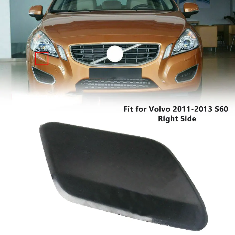 

Front Right Side Bumper Headlamp Washer Cover Cap Fit For Volvo S60 11-13 Car Accessories High Quality Front Bumper Trim Cover