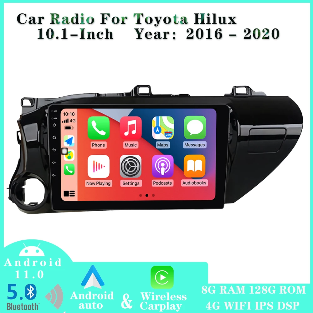 

Android 11 Radio For Toyota Hilux 2015-2020 Car Stereo with Bluetooth Video Multimedia Player GPS Navigation Carplay 4G WIFI