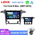 LEHX L6 Pro 5G Wifi HIFI DSP AI Voice Android10 авто радио мультимедиа для Ford S Max S-MAX 2007-2015 2Din стерео Carplay GPS