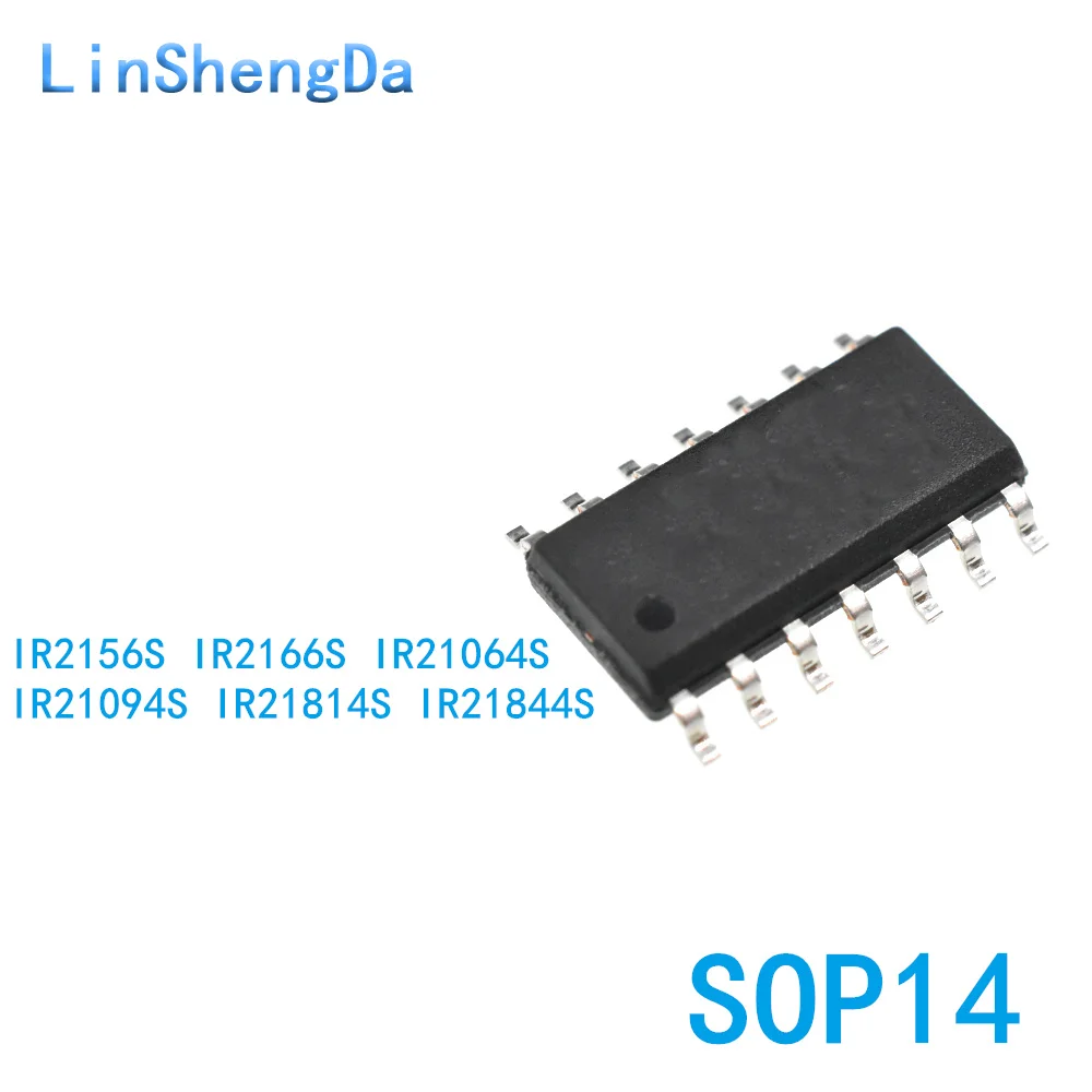 

10PCS IR2156S 21064S 21094S 21814S 21844S 2166S STRPBF SMT SOP14