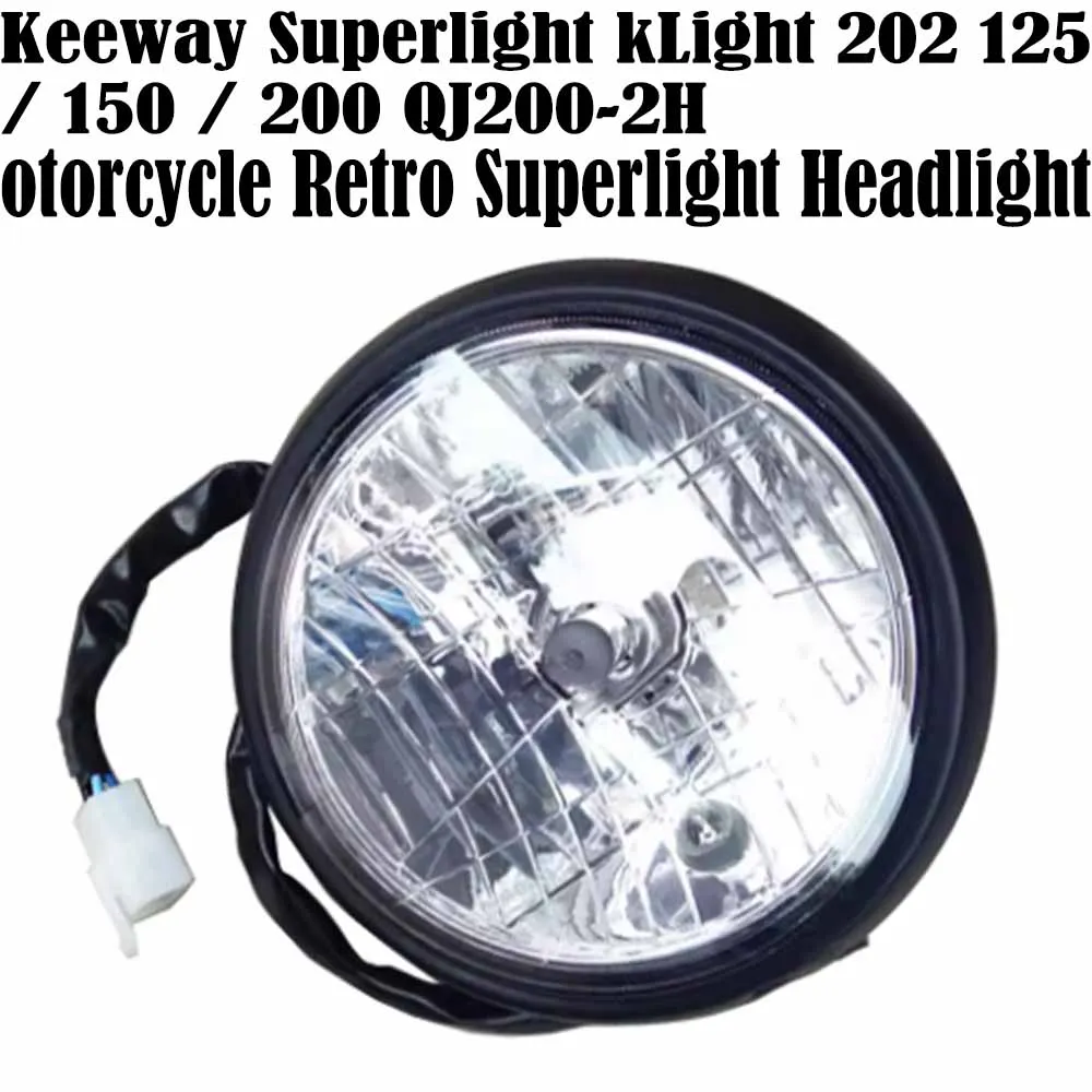 Мотоциклетные ретро сверхлегкие фары круглая головная лампа для Keeway Superlight kLight 202