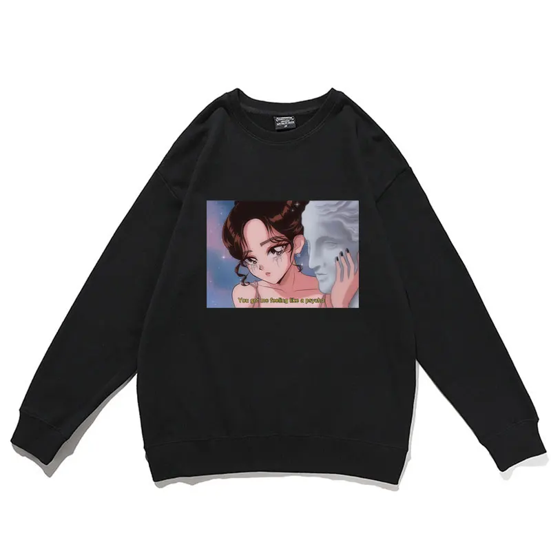 

You Got Me Feeling Like A Psycho Letter Logo Print Pullovers Japanese Anime Pullover Men Women Fashion Oversized Sweatshirt Tops