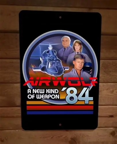 Airwolf 84 A новый вид оружия 8x12 металлический настенный знак