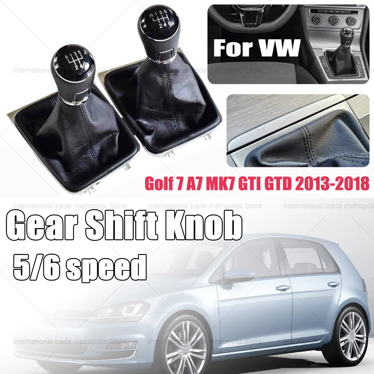 

For VW Golf 7 A7 MK7 GTI GTD 2013 2014 2015 2016 2017 2018 Car 5 /6 Speed Gear Stick Level Shift Knob With Leather Boot