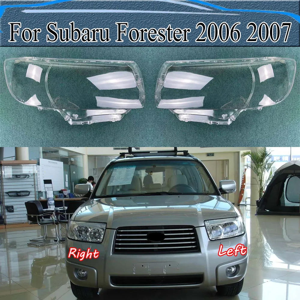 For Subaru Forester 2006 2007 Headlamp Cover Lampshade Lamp Shade Headlight Shell Lens Plexiglass Auto Replacement Parts