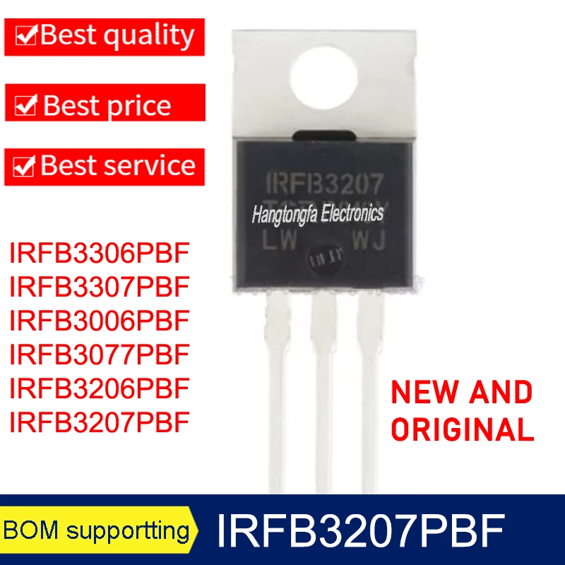 

10pcs Original IRFB3306PBF IRFB3307PBF IRFB3006 IRFB3077 IRFB3206 IRFB3207 PBF TO220 DIP MOSFET N-channel