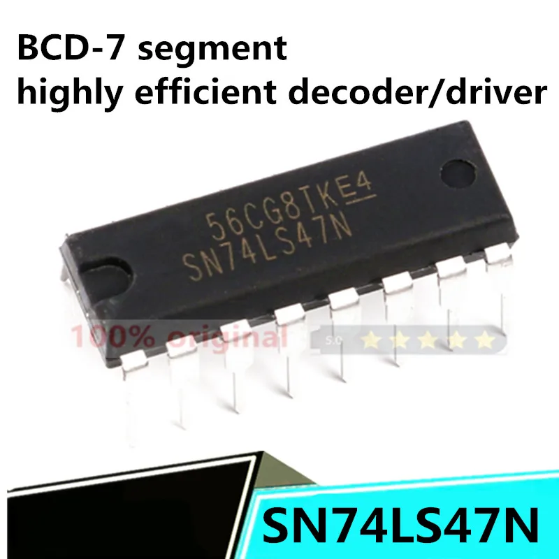 

brand 10 original in-line SN74LS47N BCD - 7-segment high effective decoding/driver DIP-16