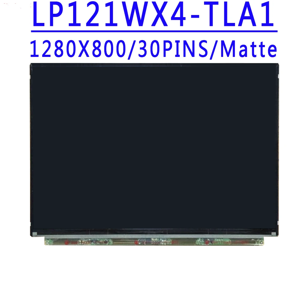 Фото LP121WX4-TLA1 LP121WX4 TLA1 LP121WX4 (TL)(A1) 12,1-дюймовый 1280X800 TN HD 30 контактов LVDS 60 Гц ЖК-экран для FUJITSU LIFEBOOK P771 №2