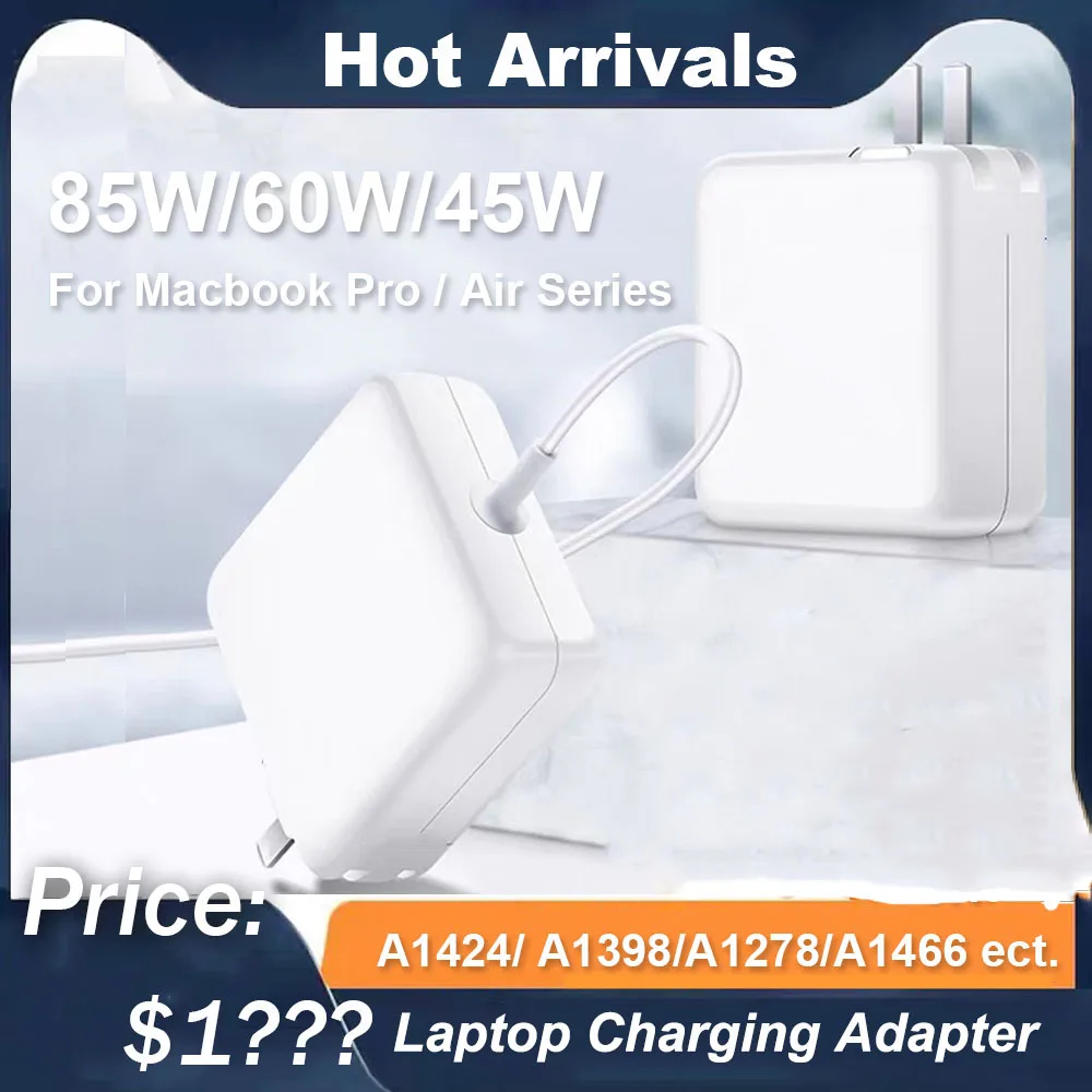 

New A1466 A1278 A1502 A1398 A1286 A1465 Power Adapter For Macbook Air Pro 45W 60W 85W Magsaf* 2 1 Magnetic Power Adapter Charger