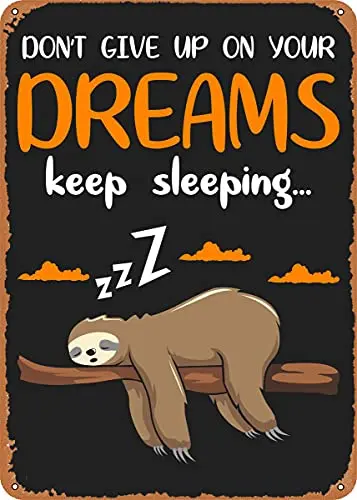 

Dreams Keep Sleeping Sloth Vintage Look Metal Sign Patent Art Prints Retro Gift 8x12 Inch