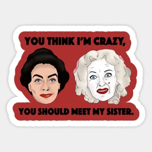 

Whatever Happened To Baby Jane Sisters Bette Davis Joan Crawford 5PCS Stickers for Print Bumper Background Cute Luggage Laptop