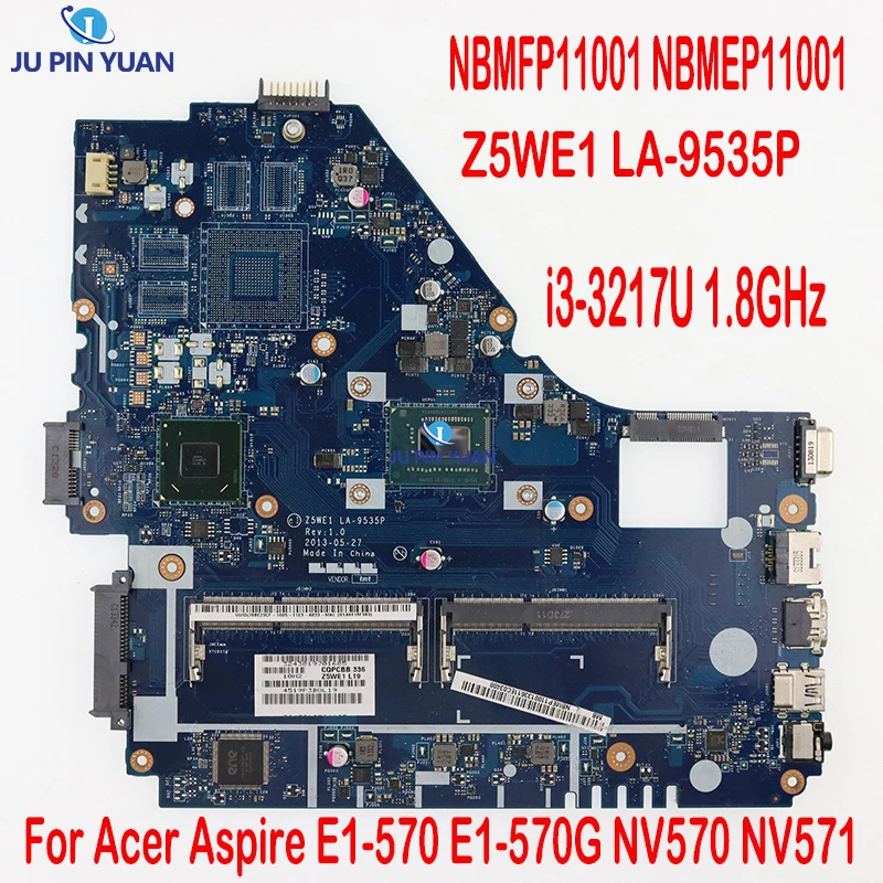 Z5WE1 LA-9535P NBMFP11001 NBMEP11001 i3-3217U 1,8 ГГц HM77 DDR3 Материнская плата для Acer Aspire E1-570 NV570 NV571