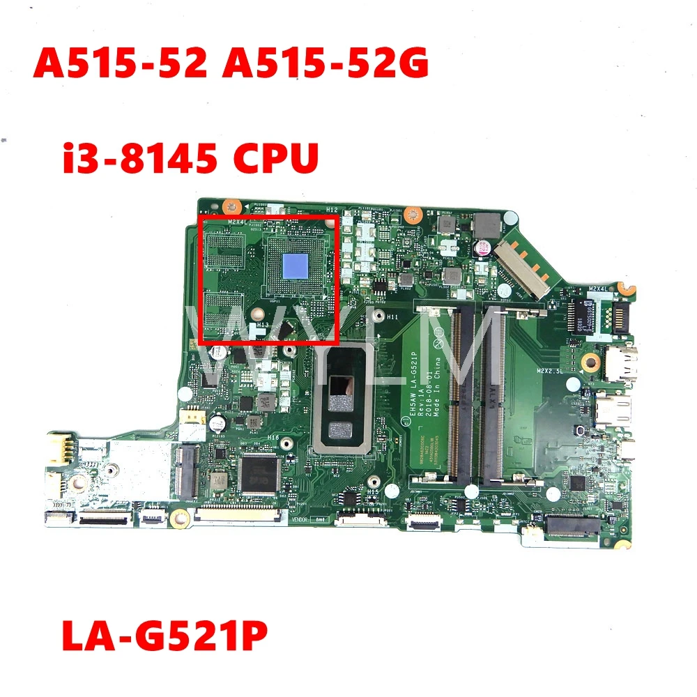 

Материнская плата для ноутбука ACER Aspire A515-52 A515-52G i3-8145, протестированная материнская плата процессора